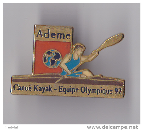 PIN´S THEME CANOE KAYAK  ADEME  ENTRAINEMENT EQUIPE OLYMPIQUE 1992 - Canoë