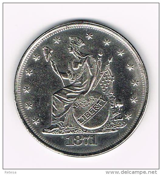 ¨UNITED STATES OF AMERICA  TRADE  DOLLAR  1871  ( COPY ) - Pièces écrasées (Elongated Coins)