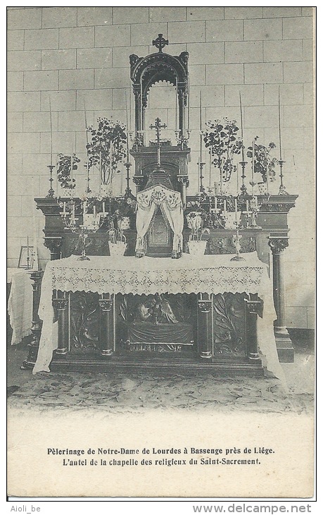 Pèlerinage De Notre-Dame De Lourdes à Bassenge Près De Liège. L'autel De La Chapelle Des Religieux Du Saint-Sacrement. - Bassenge
