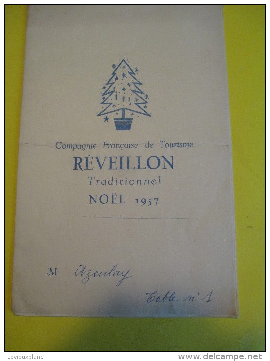 Menu / Réveillon  Traditionnel De Noël/ Compagnie Française De Tourisme /Paris/ 1957   MENU41 - Menus