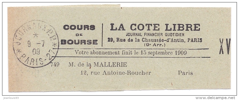 FRANCE - BANDE JOURNAUX QUOTIDIEN FINANCIER - LA COTE LIBRE COURS DE BOURSE 1909 - Zeitungsmarken (Streifbänder)