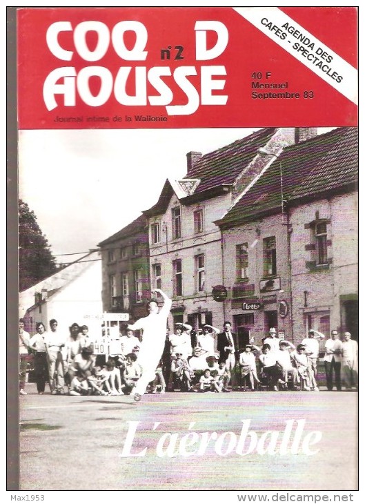 COQ D'AOUSSE - Journal intime de la Wallonie- LES 12 NUMEROS  0 à 11 - PARUS de avril 83 n°0  à été 85 n°11 -