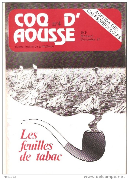 COQ D'AOUSSE - Journal intime de la Wallonie- LES 12 NUMEROS  0 à 11 - PARUS de avril 83 n°0  à été 85 n°11 -