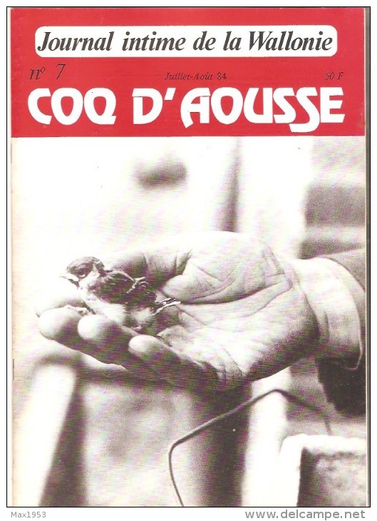 COQ D'AOUSSE - Journal intime de la Wallonie- LES 12 NUMEROS  0 à 11 - PARUS de avril 83 n°0  à été 85 n°11 -