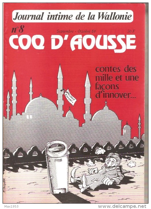 COQ D'AOUSSE - Journal intime de la Wallonie- LES 12 NUMEROS  0 à 11 - PARUS de avril 83 n°0  à été 85 n°11 -