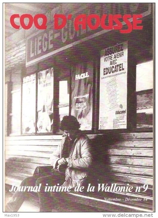 COQ D'AOUSSE - Journal intime de la Wallonie- LES 12 NUMEROS  0 à 11 - PARUS de avril 83 n°0  à été 85 n°11 -