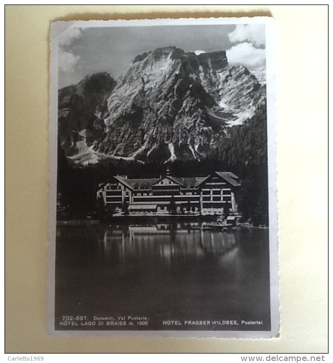 VAL PUSTERIA HOTEL LAGO DI BRAIES NON VIAGGIATA F.G.  KK - Bolzano (Bozen)