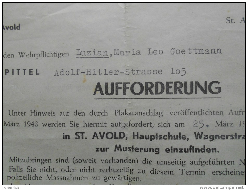 DER LANDRAT DES KREISES SAINT AVOLD LE 11 MARZ 1943 AUFFORDERUNG SPITTEL ADOLPHE HITLER STRASSE GOETTMANN LUCIEN - Documenti Storici