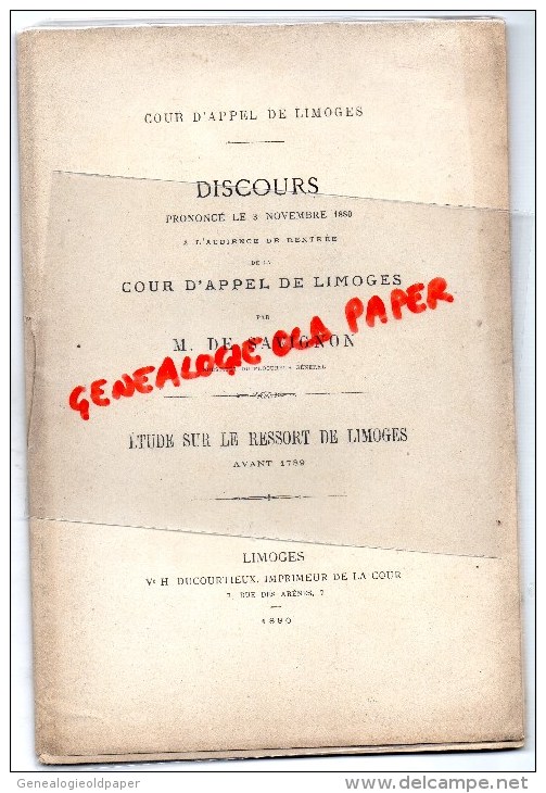 87 - LIMOGES - DISCOURS 1880- COUR D' APPEL DE LIMOGES -PROCUREUR M. DE SAVIGNON- ETUDE AVANT 1789- - Limousin