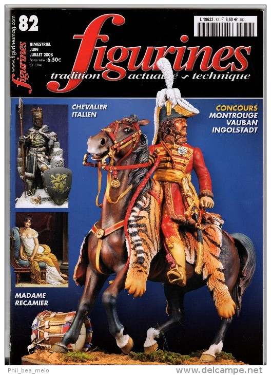 MAQUETTE - Magazine FIGURINES N° 82 Juin-juillet 2008 - Etat Excellent - France