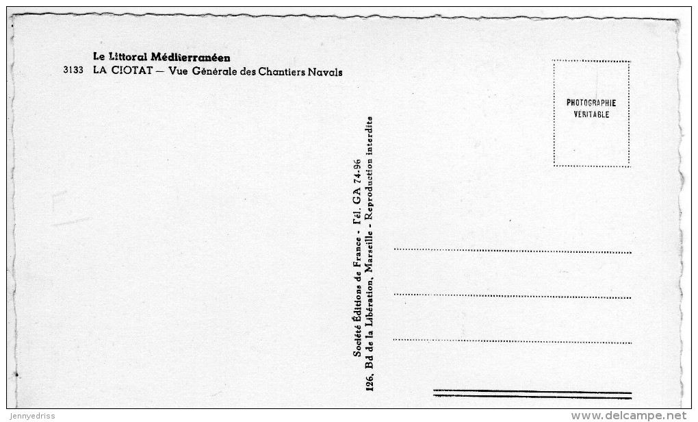 LA  CIOTAT  ,  Cantiere  Navale      * - La Ciotat