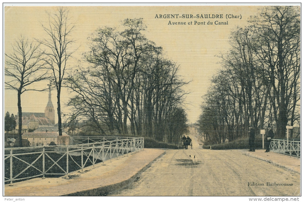 Argent Sur Sauldre (cher) Avenue Et Pont Du Canal - Unique - Argent-sur-Sauldre