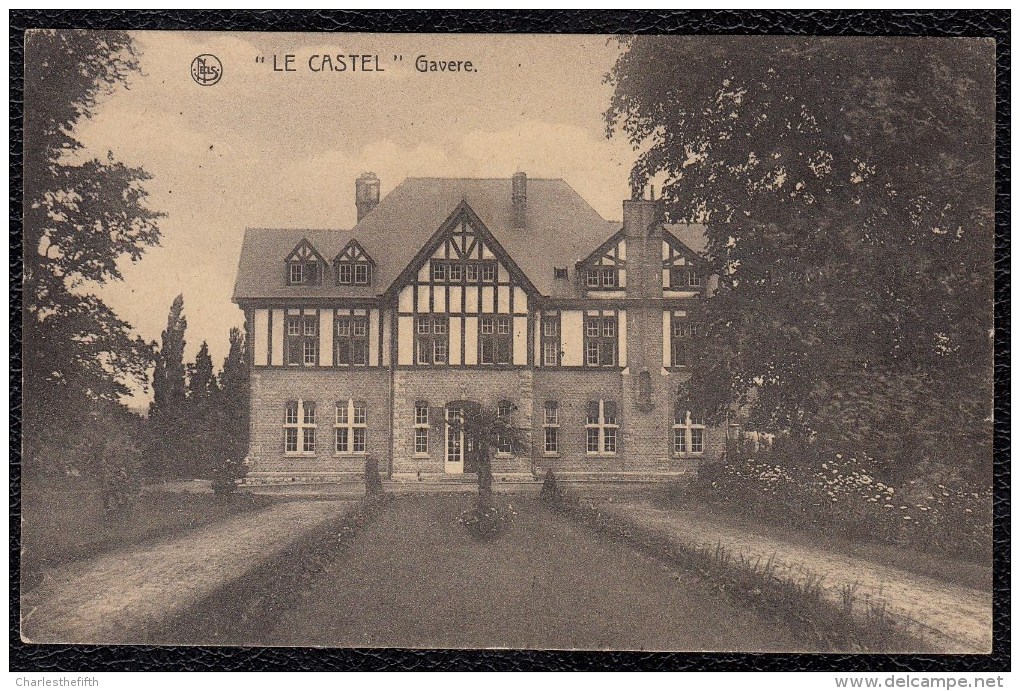 GAVERE  * LE CASTEL * ! Nels - Gavere