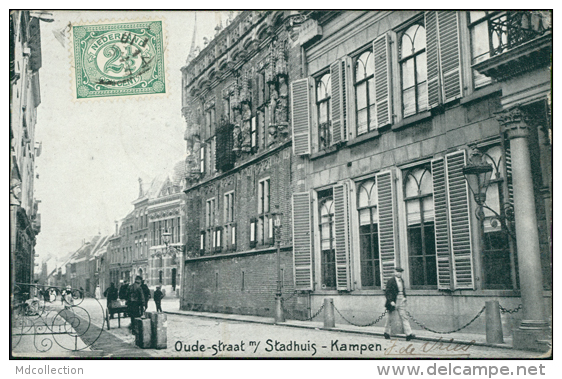 PAYS-BAS KAMPEN / Oude Straat Stadhuis / - Kampen