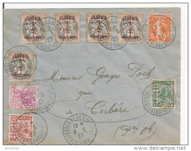 LETTRE ALGERIE 1927 9 TIMBRES AVEC CACHET ALGER 4 E CONFERENCE NORD AFRICAINE 1927 (BEL AFFRANCHISSEMENT) - Algeria (1962-...)