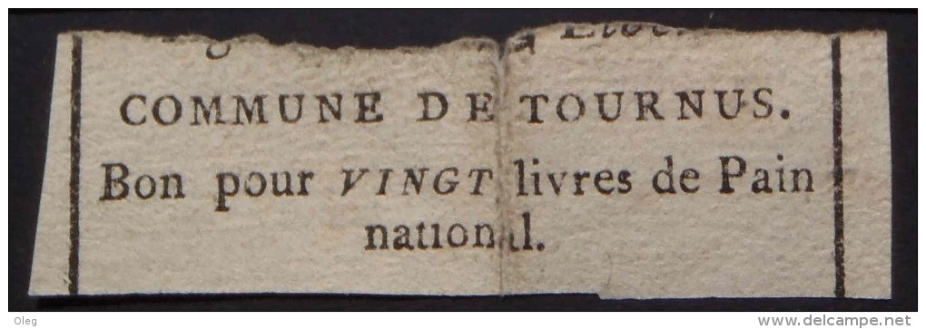 Bourgogne Saône-et-Loire Tournus Révolution Française 1792 BON POUR 20 LIVRES DE PAIN NATIONAL - Très Rare - Bons & Nécessité