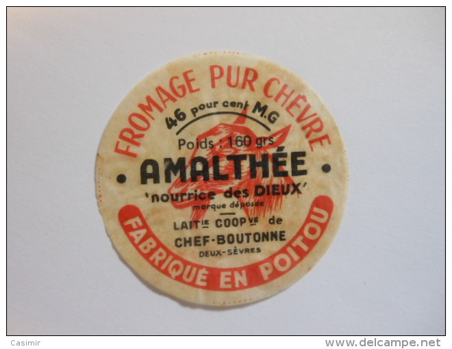 A-79213 - Etiquette De Fromage De Chèvre AMALTHEE - Laiterie Coopérative De CHEF BOUTONNE - Deux-Sèvres 79Q - Fromage