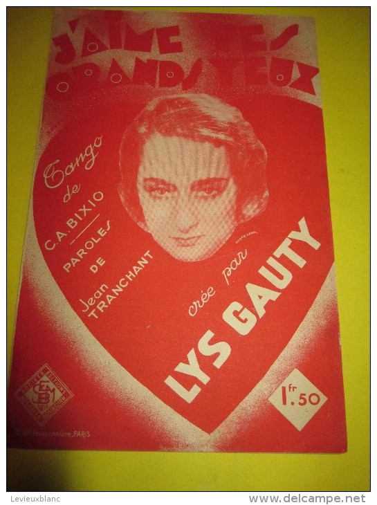 J'aime Tes Grands Yeux / Lys Gauty/jean Tranchant /1936      PART51 - Partitions Musicales Anciennes