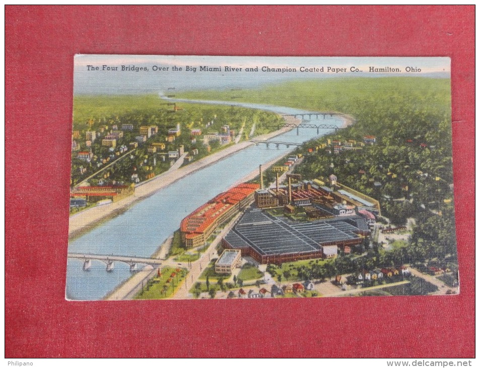 Ohio> Hamilton Four Bridges- Champion Coated Paper Co.        Reference 1519 - Hamilton