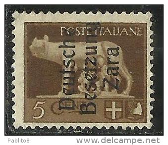 ZARA OCCUPAZIONE TEDESCA 1943 ITALY OVERPRINTED  SOPRASTAMPATO ITALIA CENTESIMI 5 MNH - German Occ.: Zara