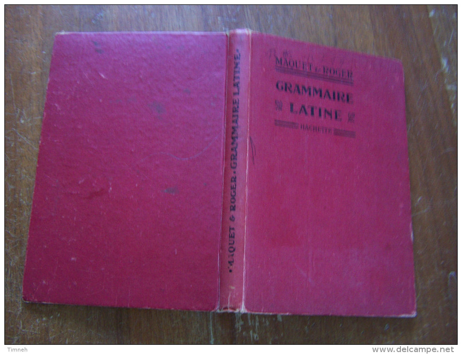 GRAMMAIRE LATINE Par MAQUET & ROGER 1945  Librairie HACHETTE - 12-18 Ans