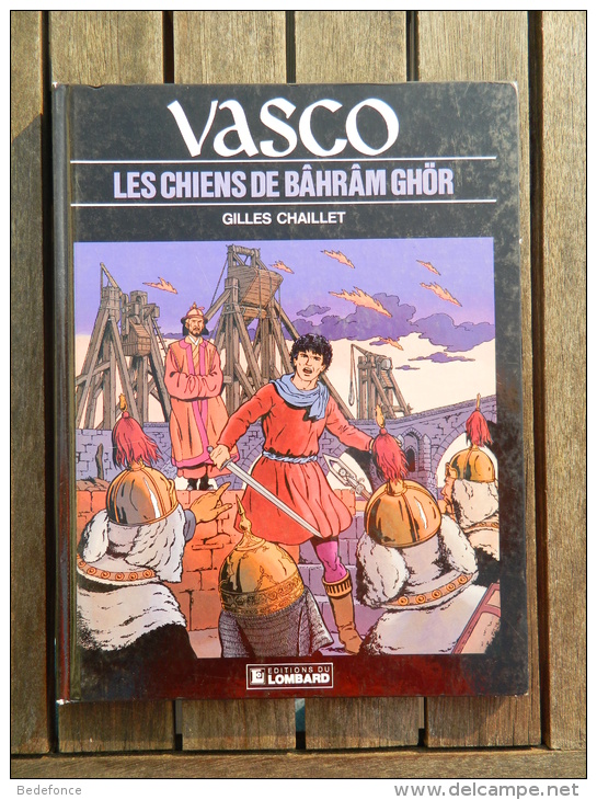 Vasco - 10  - Les Chiens De Bâhrâm Ghör - De Chaillet - EO - Vasco