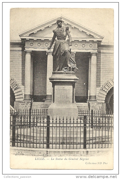 Cp, 59, Lille, La Statue Du Général Négrier - Lille