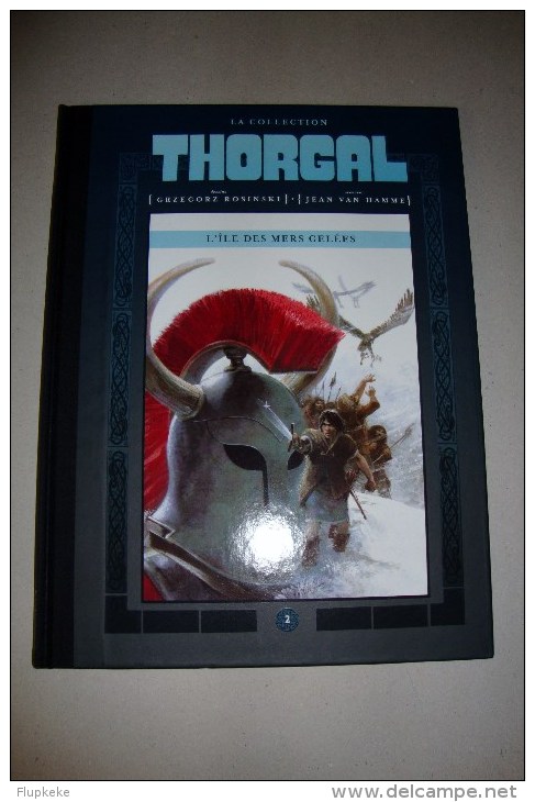 Thorgal La Collection 2 L´Île Des Mers Gelées Rosinski Van Hamme Hachette 2013 - Thorgal