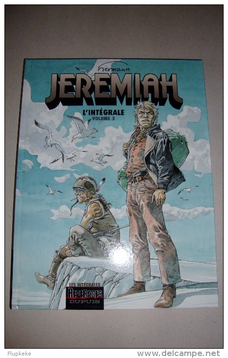 Jeremiah L'Intégrale 2 Hermann Repérages Dupuis 2005 - Jeremiah