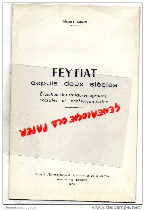 87 - FEYTIAT DEPUIS DEUX SIECLES - MAURICE ROBERT 1966 - Limousin