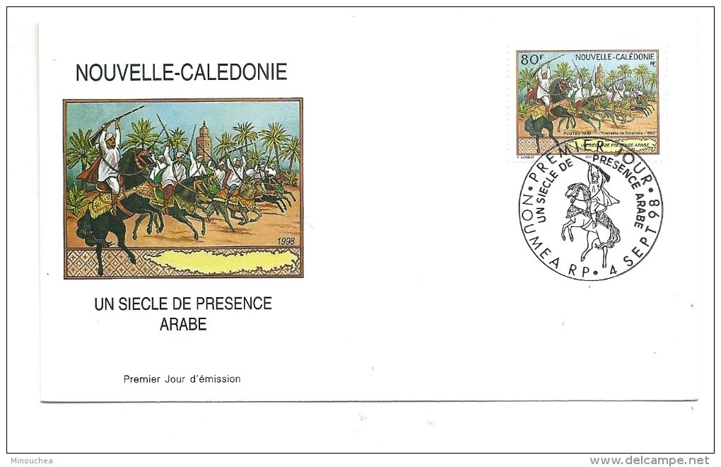 FDC Nouvelle Calédonie - Un Siècle De Présence Arabe - Oblitération 04/09/1998 Nouméa (1er Jour) - FDC