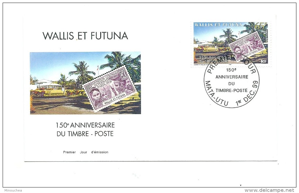 FDC Wallis Et Futuna - 150éme Anniversaire Du Timbre Poste - Oblitération 01/12/1999 Mata-Utu (1er Jour) - FDC