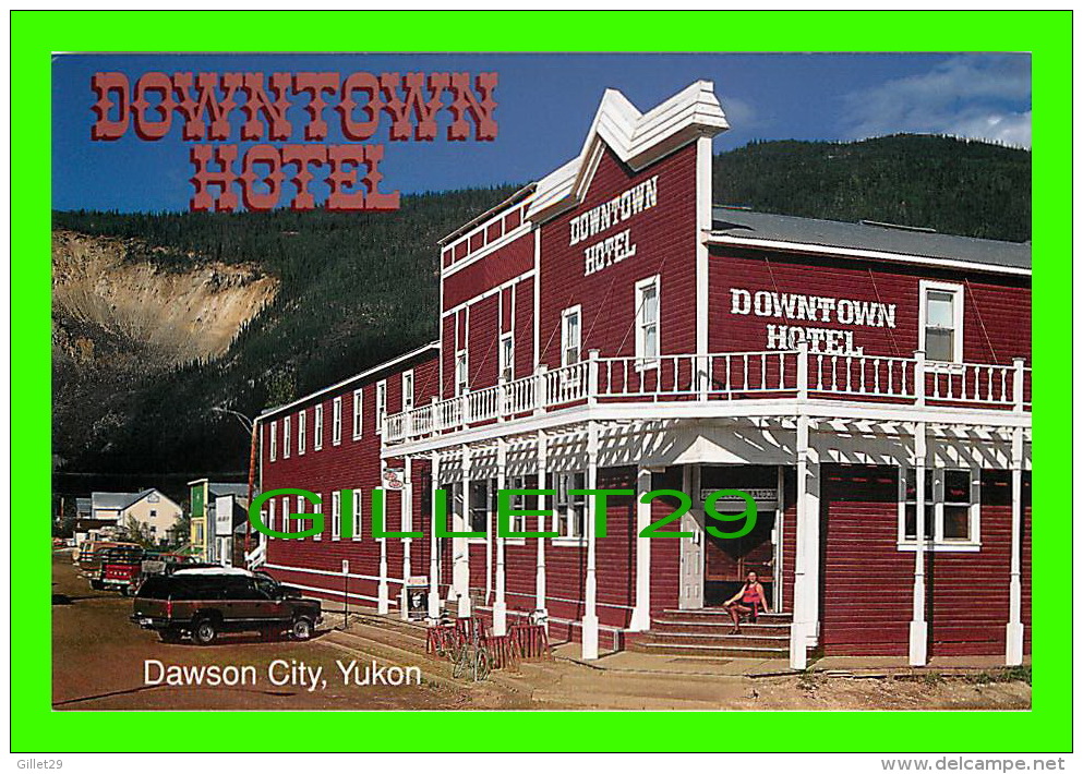DAWSON CITY, YUKON - DOWNTOWN HOTEL - ANIMATED - - Yukon