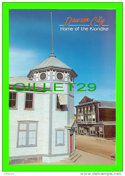 DAWSON CITY, YUKON -  POST OFFICE (LEFT) & THE PALACE GRAND THEATRE - PUB BY STUDIO NORTH LTD - - Yukon