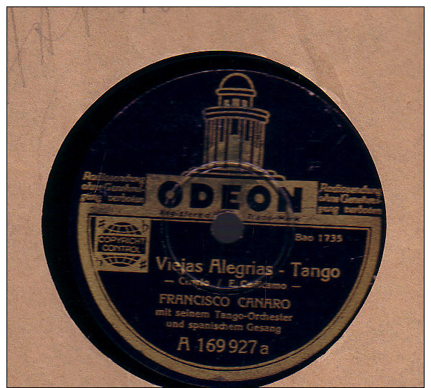 78 Schellackplatte_ Francisco Canaro - Viejas Alegrias - Alma En El Ranco Grande - 78 Rpm - Schellackplatten