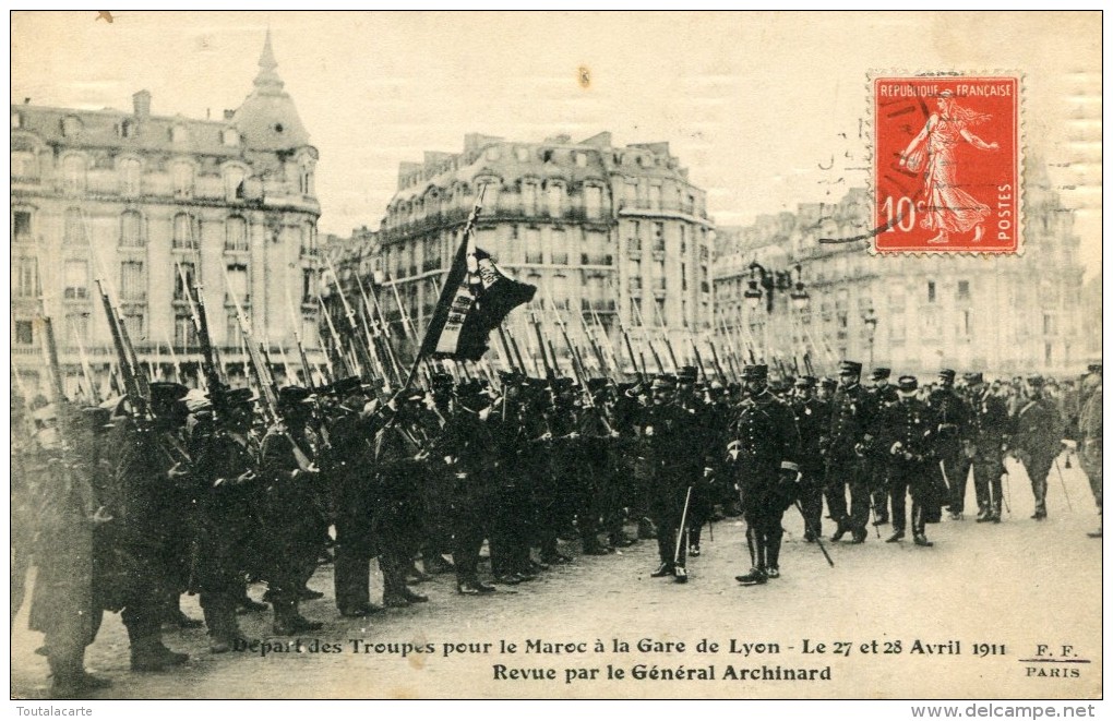 CPA 75 PARIS DEPART DES TROUPES POUR LE MAROC A LA GARE DE LYON LE 27 ET 28 AVRIL 1911 REVUE PAR LE GENERAL ARCHINARD - Metro, Estaciones