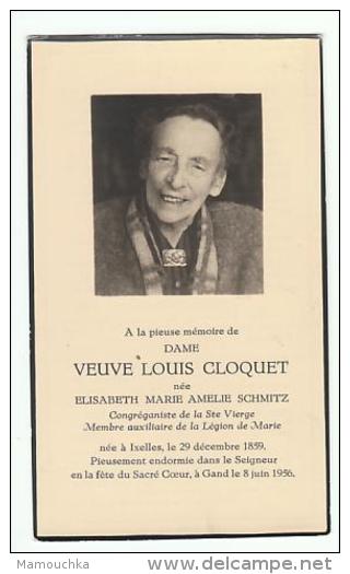 Décès Veuve Louis CLOQUET Née Elisabeth Marie Amelie SCHMITZ Ixelles 1859 Gand Gent 1956 Photo - Devotion Images