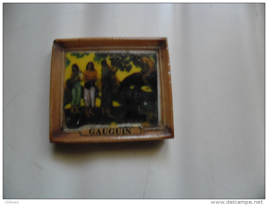 Fèves PLAQUE TABLEAU GAUGUIN - Anciennes