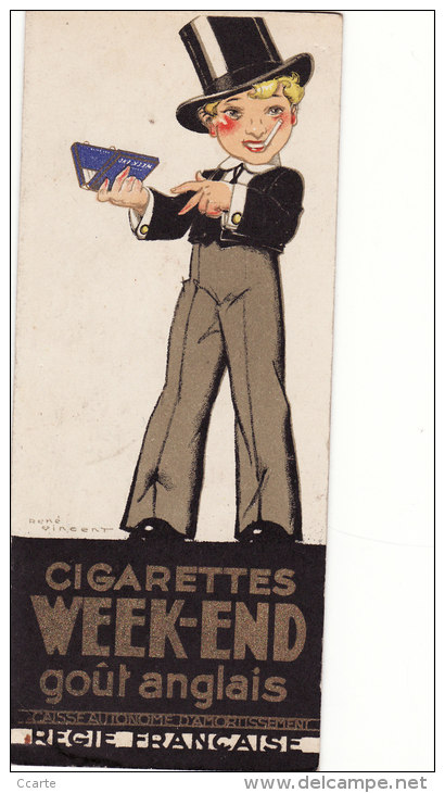 TABAC/CIGARETTES/MARQUES PAGES/ILLUSTRATEURS/Marqu E Page/Cigarette WEEK-END &amp; Cigarettes Gitanes Illustré Par R.VIN - Andere & Zonder Classificatie