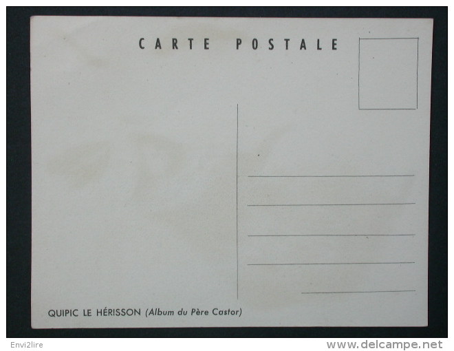 Ref3700 BP Carte Postale X 2 - Quipic Le Hérisson Et Froux Le Lièvre- Album Du Père Castor - Autres & Non Classés