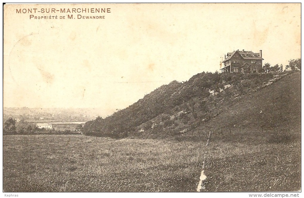 MONT-SUR-MARCHIENNE : Propriété De M. Dewandre - RARE CPA - Edit. O. Lambert-Botte - Cachet Poste 1920 - Charleroi