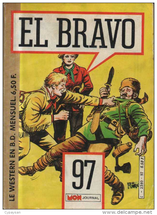 EL BRAVO N° 97 BE MON JOURNAL 10-1985 - Mon Journal