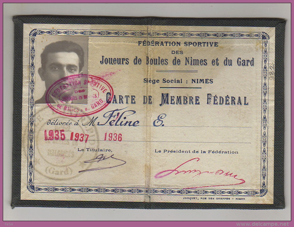 ° NIMES ° Fédération Sportive Des Joueurs De Boules De Nîmes Et Du Gard ° Carte De Membre Fédéral 1935 1936 1937 ° - Autres & Non Classés