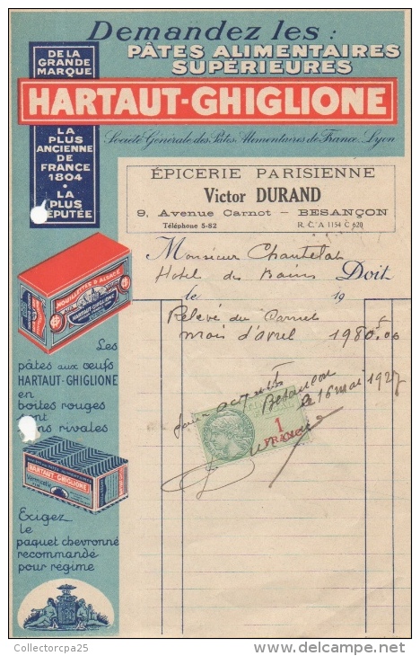 Facture 1927 Pâtes Alimentaires Supérieures Hartaut Ghiglione Epicerie Parisienne Victor Durand 9 Avenue Carnot Besançon - Levensmiddelen