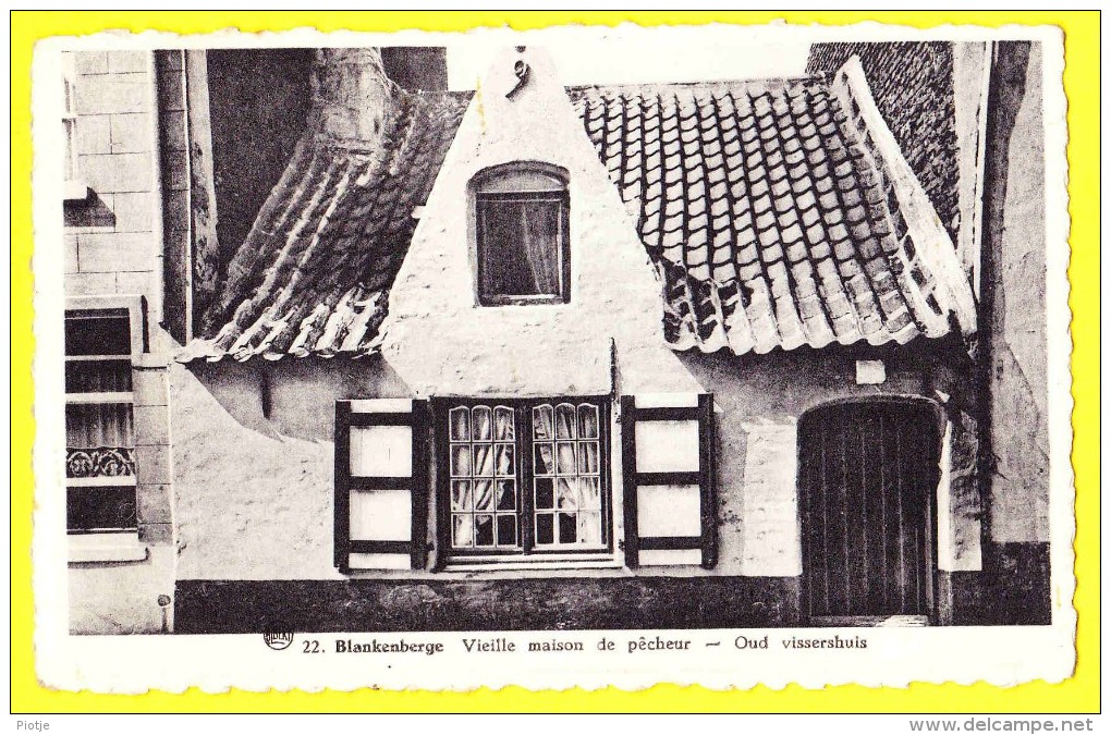 * Blankenberge - Blankenberghe (Kust - Littoral) * (Albert, Nr 22) Vieille Maison De Pecheur, Vissershuis, Rare, TOP Old - Blankenberge