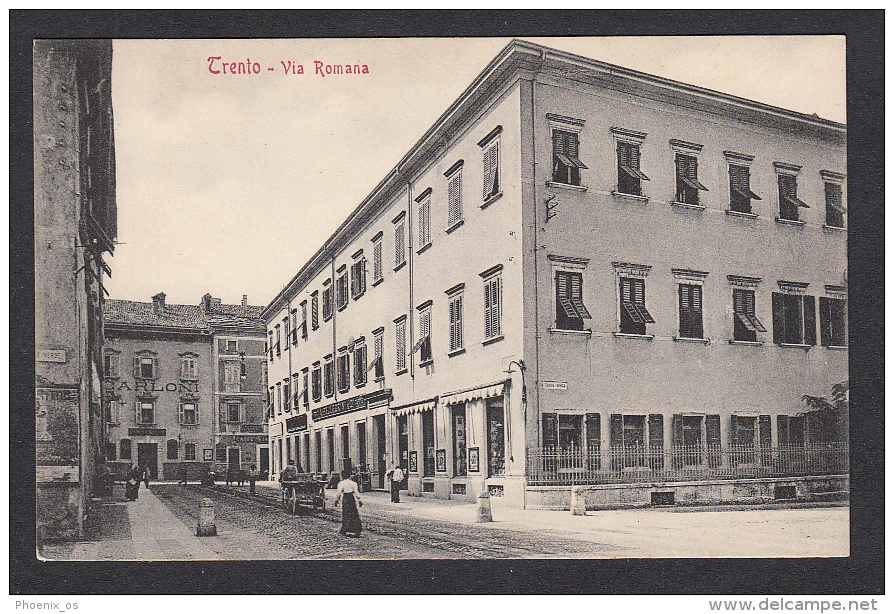 ITALY - Trento, Trient, Year 1905, Via Romana - Trento