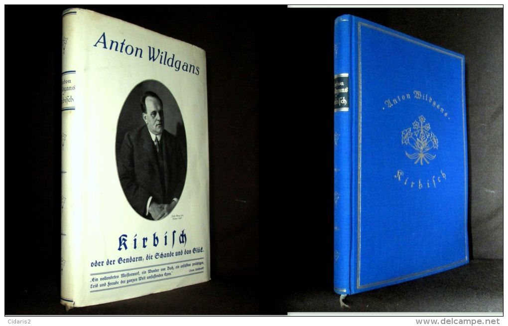 KIRBISCH (oder Der GENDARM...) Anton WILDGANS Staackmann 1st Edition E.A.1927 + Umschlag ! - Autres & Non Classés