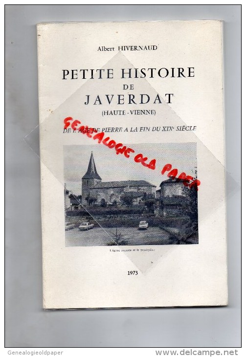 87 -PETITE HISTOIRE DE JAVERDAT- ALBERT HIVERNAUD - 1973 - Limousin