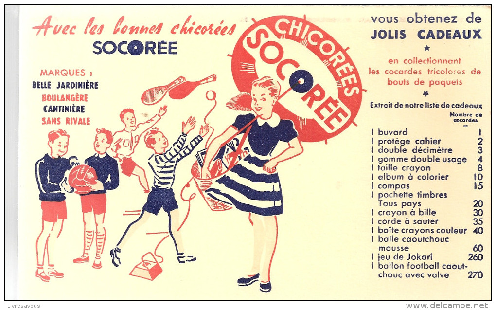 Buvard SOCOREE Avec Les Bonnes Chicorée  SOCOREE Vous Obtenez De Jolis Cadeaux - Café & Thé