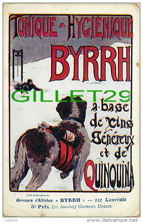 ADVERTISING - PUBLICITÉ,  BYRRH - ILLUSTRATEUR, GEORGES DEBIZE EN 1903 - 5e PRIX - VINS GÉNÉREUX ET QUINQUINA - - Publicité
